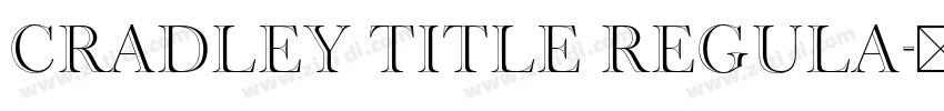 Cradley Title Regula字体转换 Cradley Title Regula字体转换
